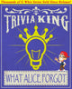 Was Alice vergessen hat – Trivia King!