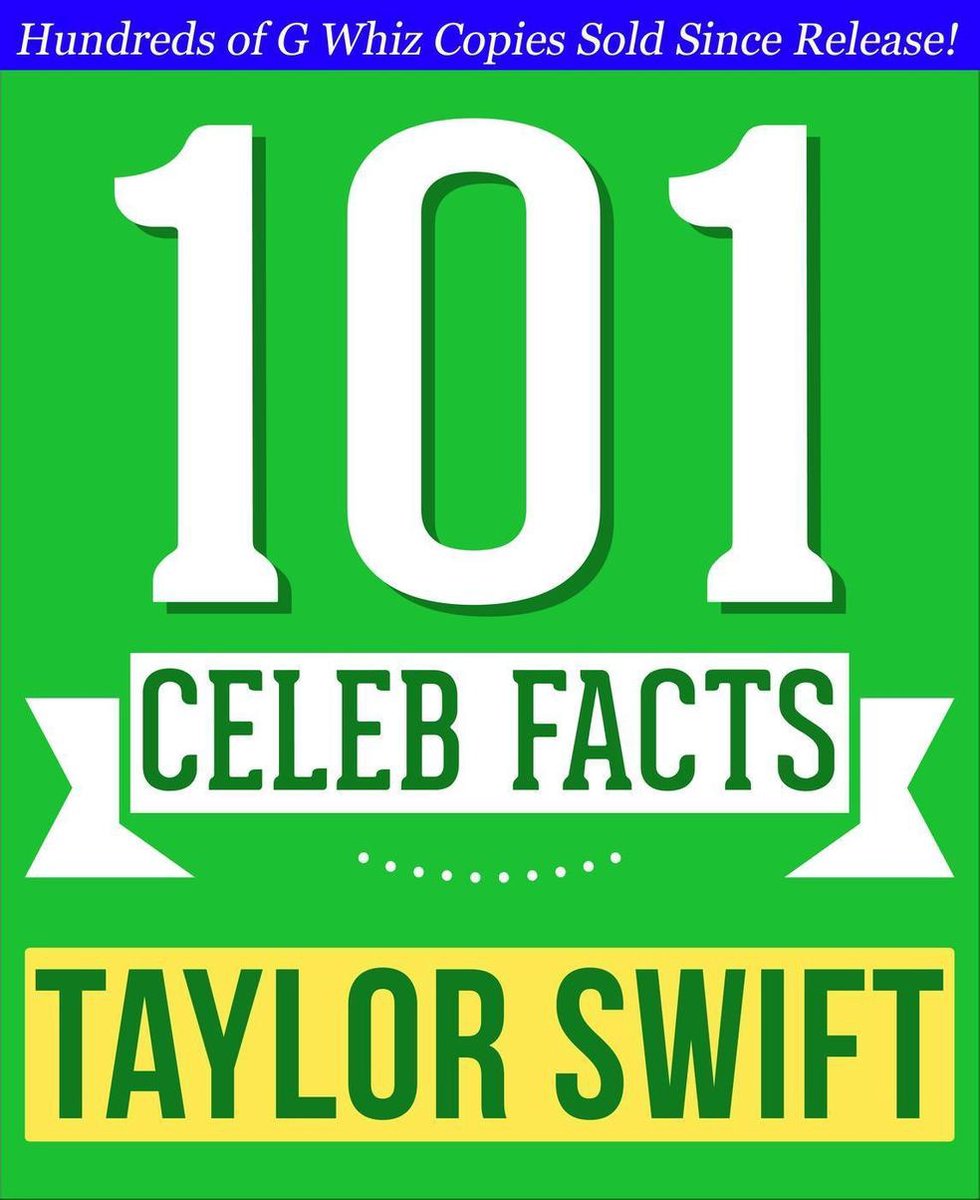 101bookfacts.com – Taylor Swift – 101 erstaunliche Fakten, die Sie nicht wussten