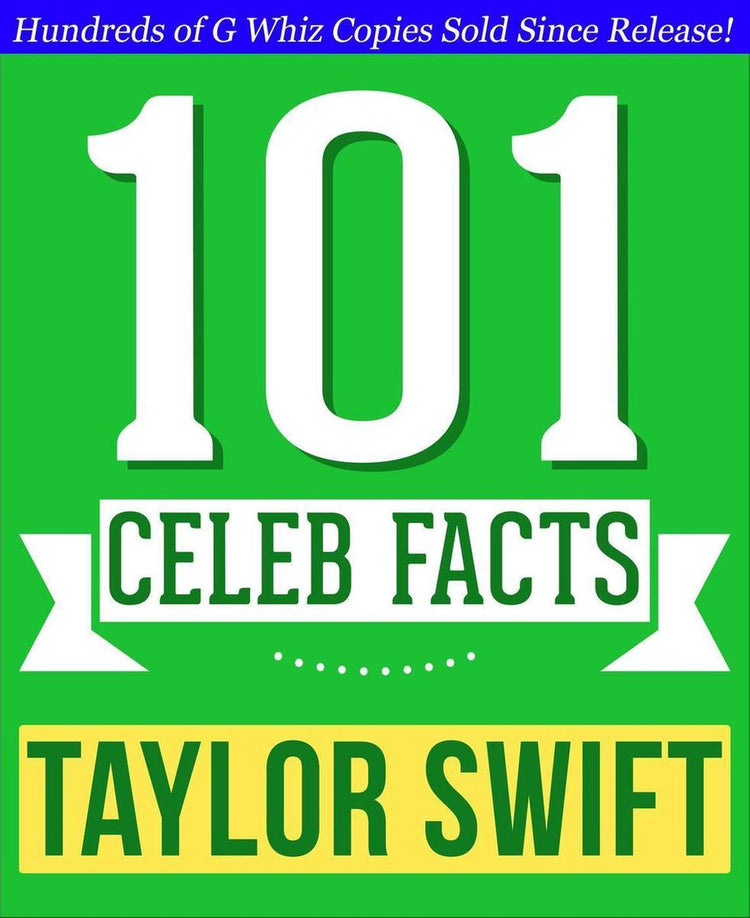 101bookfacts.com – Taylor Swift – 101 erstaunliche Fakten, die Sie nicht wussten