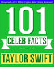 101bookfacts.com – Taylor Swift – 101 erstaunliche Fakten, die Sie nicht wussten