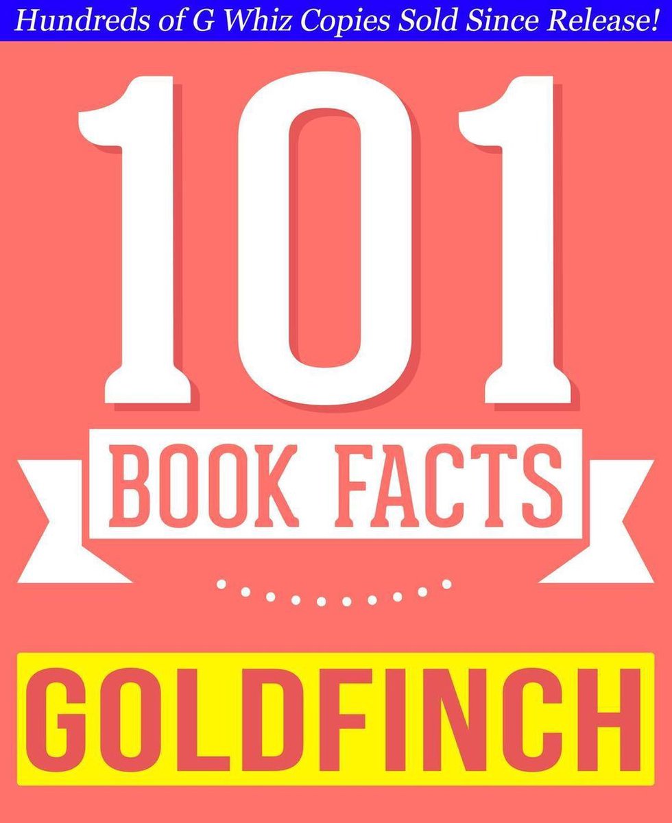 Gwhizbooks.com – der Stieglitz – 101 erstaunlich wahre Fakten, die Sie nicht kannten