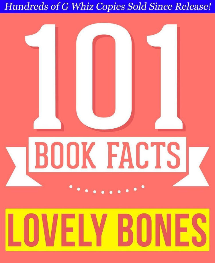 101bookfacts.com – die schönen Knochen – 101 erstaunlich wahre Fakten, die Sie nicht kannten