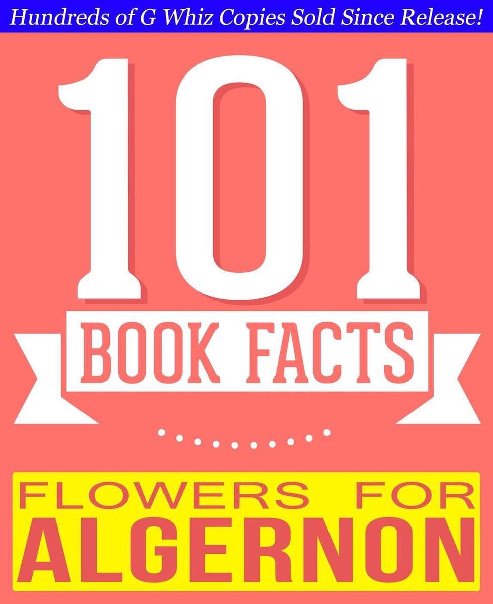 101bookfacts.com – Blumen für Algernon – 101 erstaunlich wahre Fakten, die Sie nicht kannten