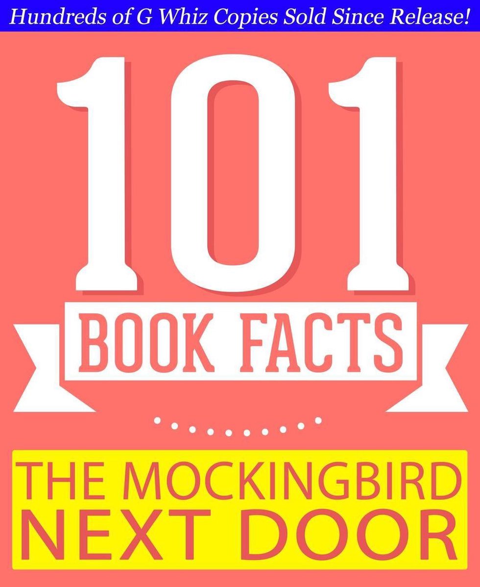 Gwhizbooks.com – Die Spottdrossel von nebenan: Leben mit Harper Lee – 101 erstaunliche Fakten, die Sie nicht wussten