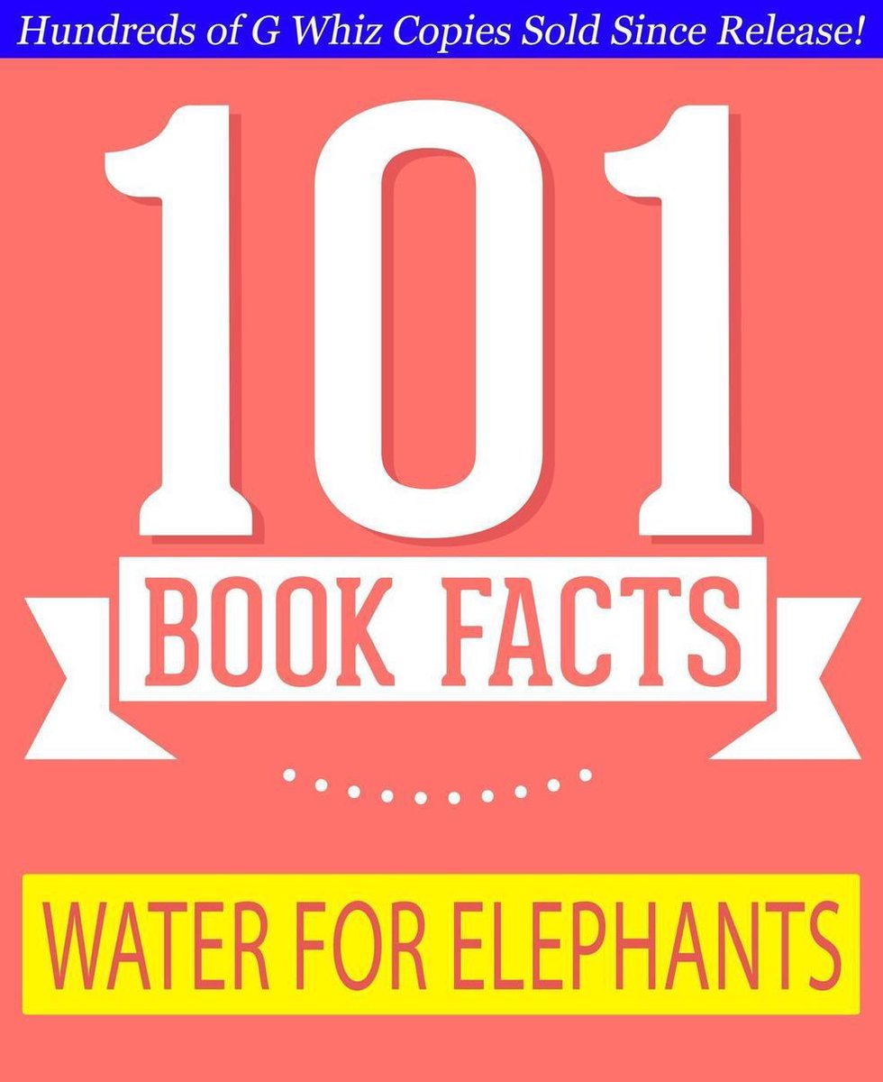 Gwhizbooks.com – Wasser für Elefanten – 101 erstaunliche Fakten, die Sie noch nicht kannten