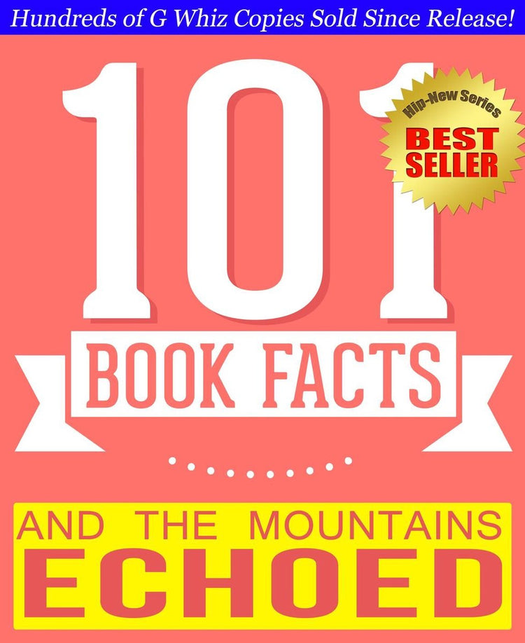 101bookfacts.com – und die Berge hallten wider – 101 erstaunlich wahre Fakten, die Sie nicht kannten