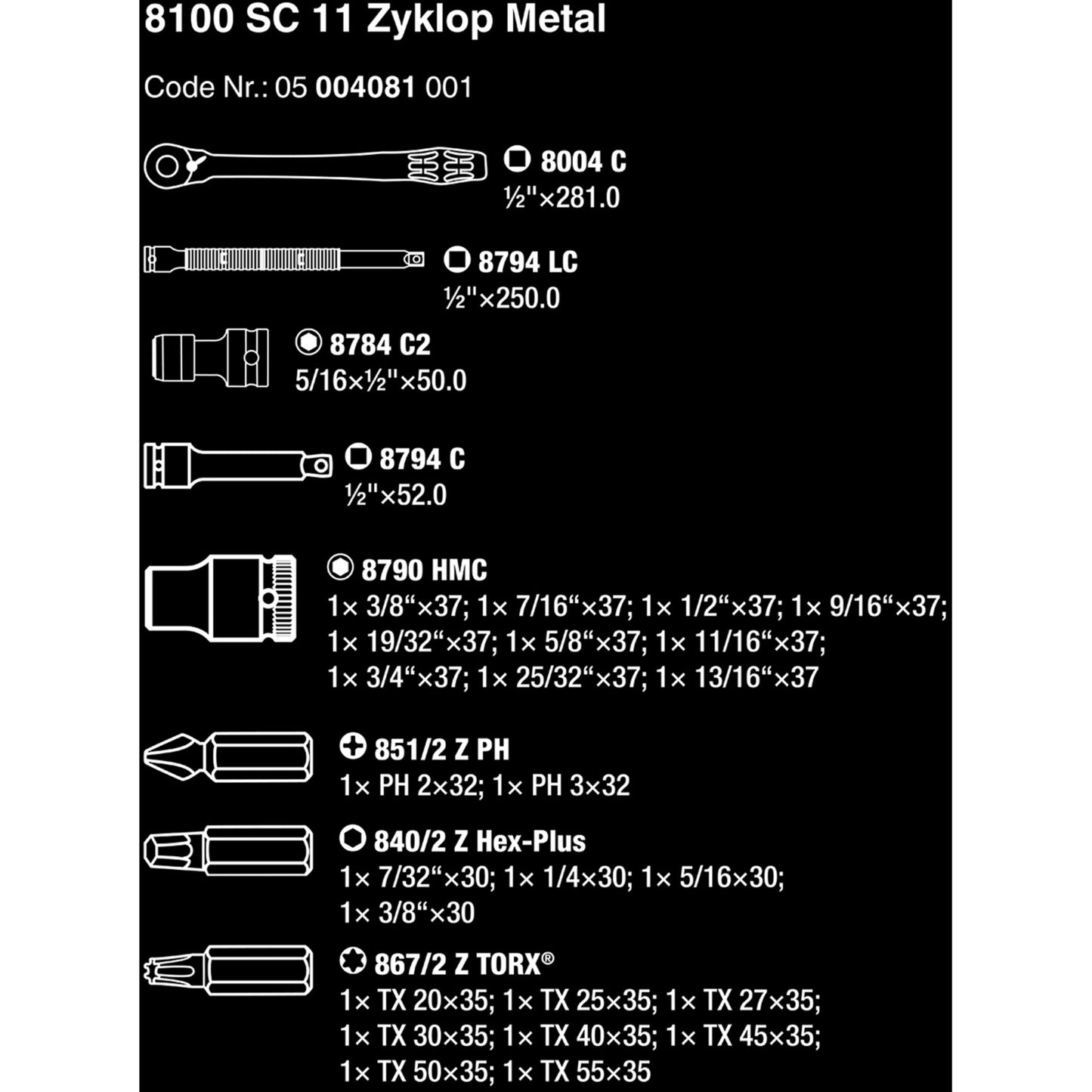 WAA 8100 SC 11 Zyklop Metal Ratels Set