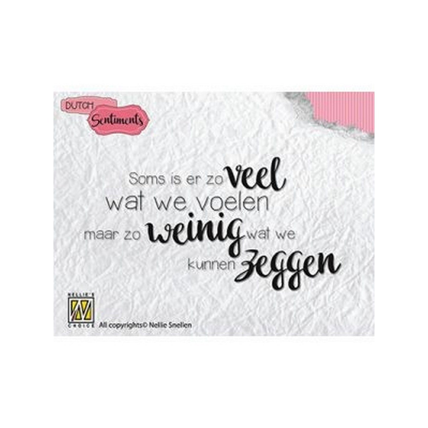 Nellies Wahl • Clear Stamp Dutch 5 Manchmal gibt es so viel