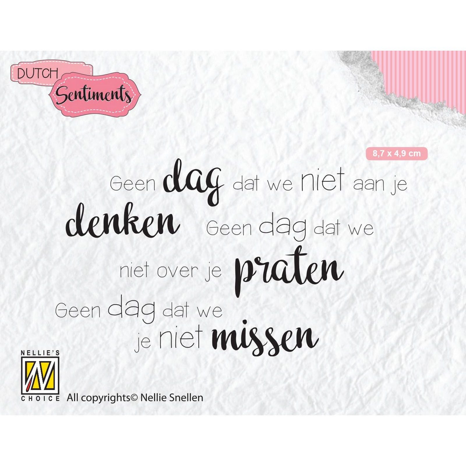 Nellies Wahl • Clear Stamp Niederländisch, es vergeht kein Tag, an dem wir nicht an dich denken