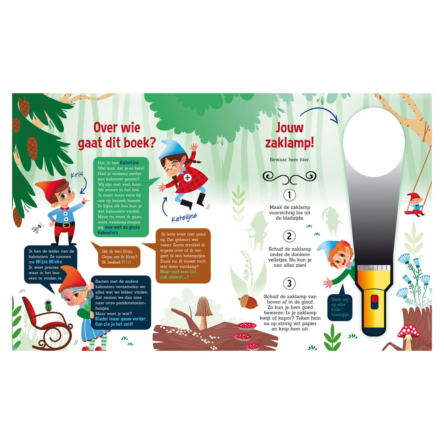Suchen Sie in der Kabouterbos + Partboard Taschenlampe