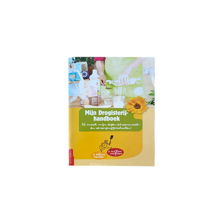 La Droguerie Ecologique Mein Drogerie -Handbuch macht Ihre eigenen Produkte
